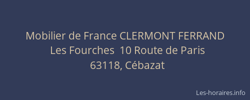 Mobilier de France CLERMONT FERRAND