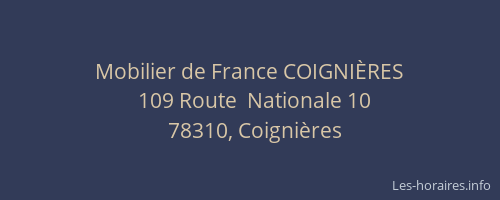 Mobilier de France COIGNI&Egrave;RES