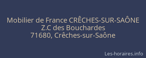 Mobilier de France CRÊCHES-SUR-SAÔNE