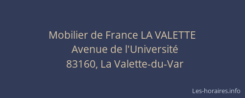 Mobilier de France LA VALETTE