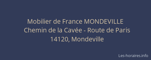 Mobilier de France MONDEVILLE