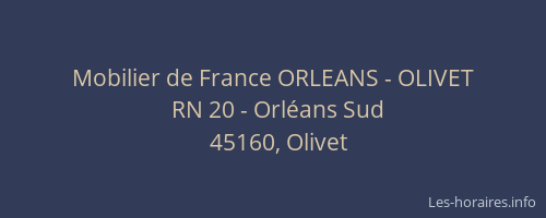 Mobilier de France ORLEANS - OLIVET