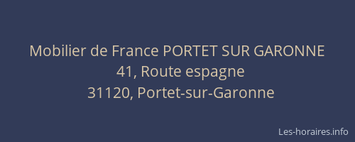 Mobilier de France PORTET SUR GARONNE