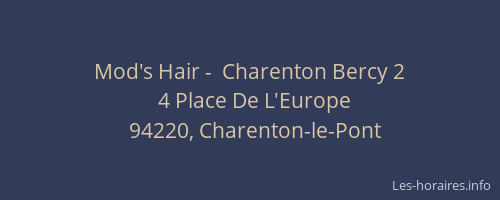 Mod's Hair -  Charenton Bercy 2