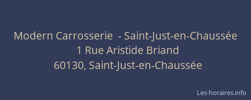 Modern Carrosserie  - Saint-Just-en-Chauss&eacute;e