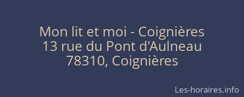 Mon lit et moi - Coignières