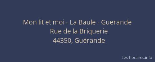 Mon lit et moi - La Baule - Guerande