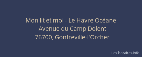 Mon lit et moi - Le Havre Océane