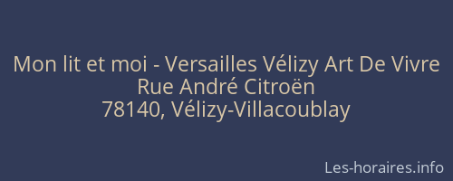 Mon lit et moi - Versailles Vélizy Art De Vivre
