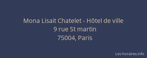Mona Lisait Chatelet - Hôtel de ville