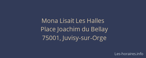 Mona Lisait Les Halles