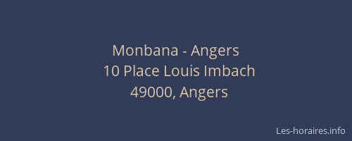 Monbana - Angers