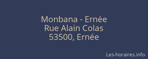 Monbana - Ern&eacute;e