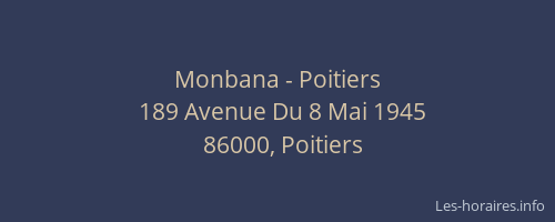 Monbana - Poitiers