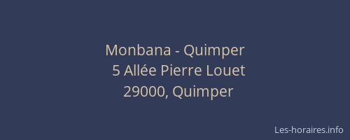 Monbana - Quimper