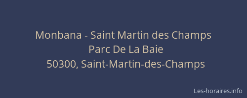 Monbana - Saint Martin des Champs