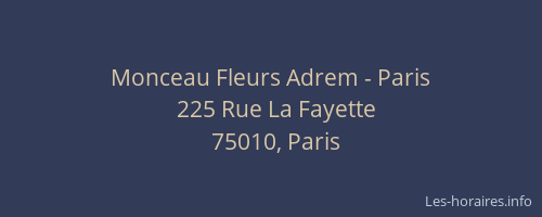 Monceau Fleurs Adrem - Paris