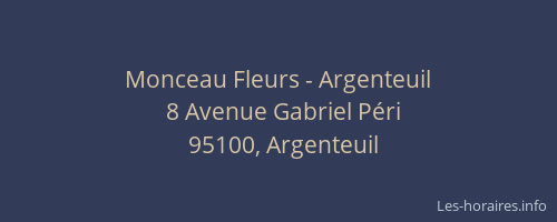 Monceau Fleurs - Argenteuil
