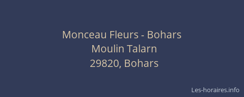 Monceau Fleurs - Bohars