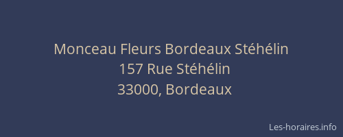 Monceau Fleurs Bordeaux Stéhélin