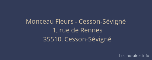 Monceau Fleurs - Cesson-Sévigné