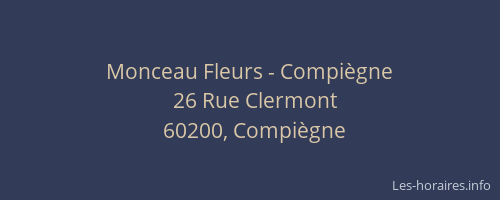 Monceau Fleurs - Compiègne