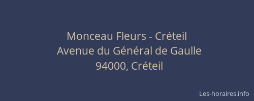 Monceau Fleurs - Créteil
