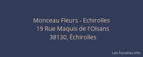 Monceau Fleurs - Echirolles