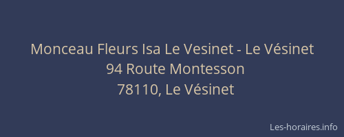 Monceau Fleurs Isa Le Vesinet - Le Vésinet