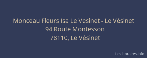 Monceau Fleurs Isa Le Vesinet - Le V&eacute;sinet