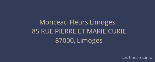 Monceau Fleurs Limoges
