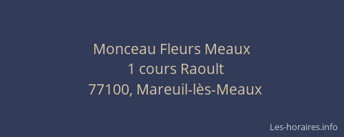 Monceau Fleurs Meaux