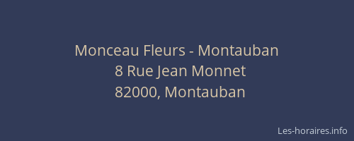 Monceau Fleurs - Montauban