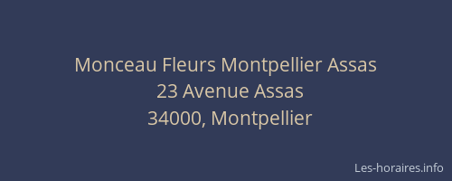 Monceau Fleurs Montpellier Assas