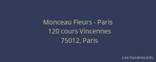 Monceau Fleurs - Paris