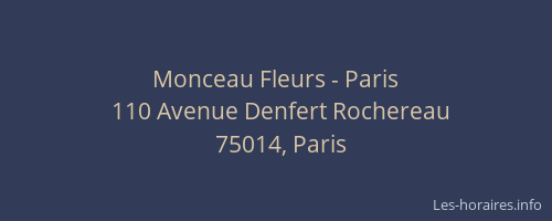 Monceau Fleurs - Paris