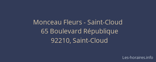 Monceau Fleurs - Saint-Cloud