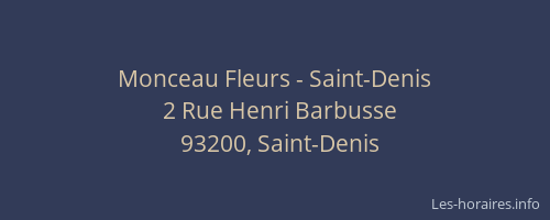 Monceau Fleurs - Saint-Denis