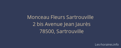 Monceau Fleurs Sartrouville