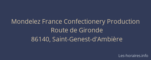 Mondelez France Confectionery Production