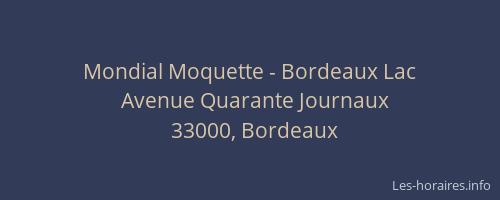 Mondial Moquette - Bordeaux Lac