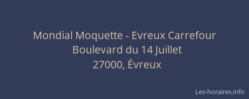 Mondial Moquette - Evreux Carrefour