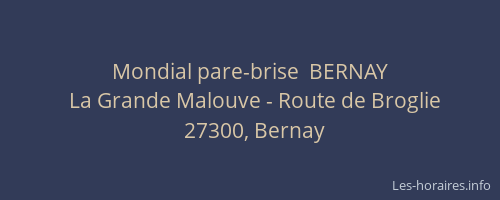 Mondial pare-brise  BERNAY