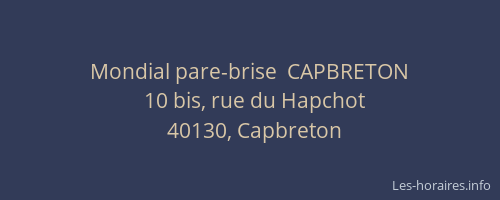 Mondial pare-brise  CAPBRETON