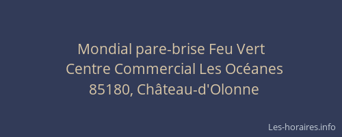 Mondial pare-brise Feu Vert