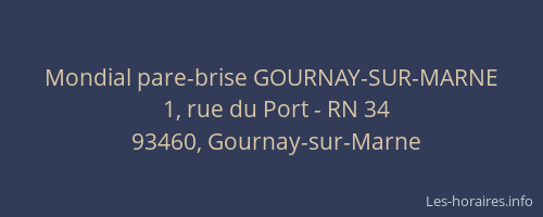 Mondial pare-brise GOURNAY-SUR-MARNE