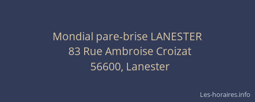 Mondial pare-brise LANESTER