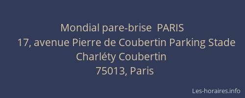 Mondial pare-brise  PARIS