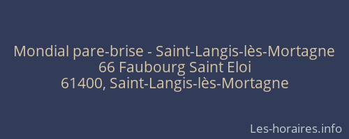 Mondial pare-brise - Saint-Langis-lès-Mortagne