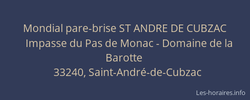 Mondial pare-brise ST ANDRE DE CUBZAC